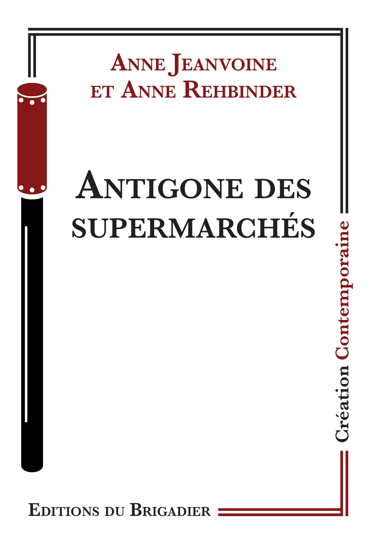 Antigone des supermarchés