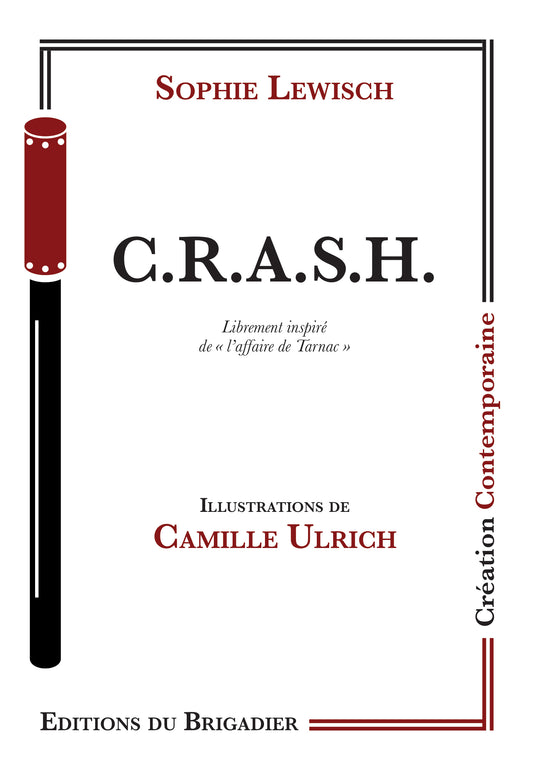 C.R.A.S.H.
