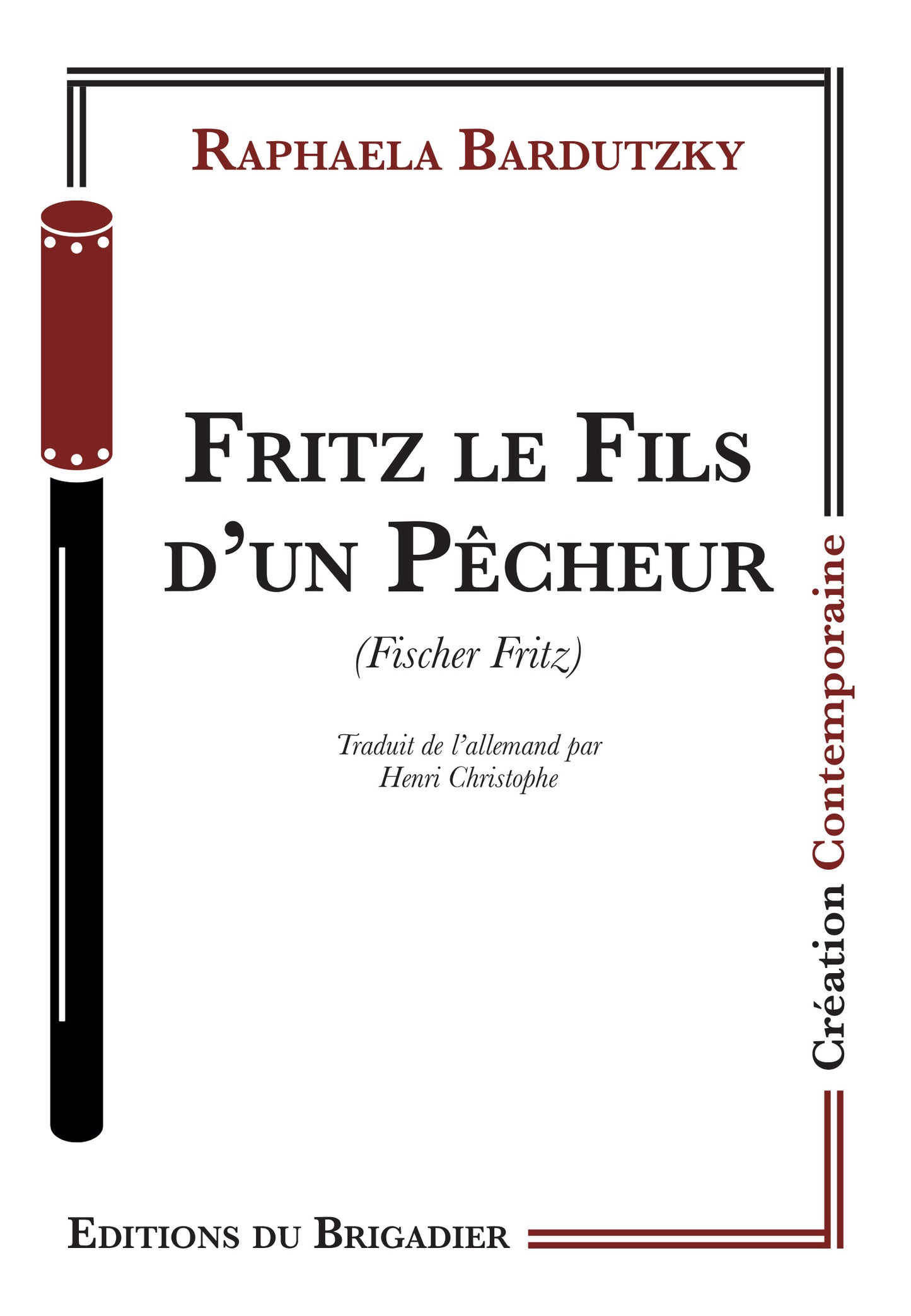 Fritz le Fils d'un Pêcheur