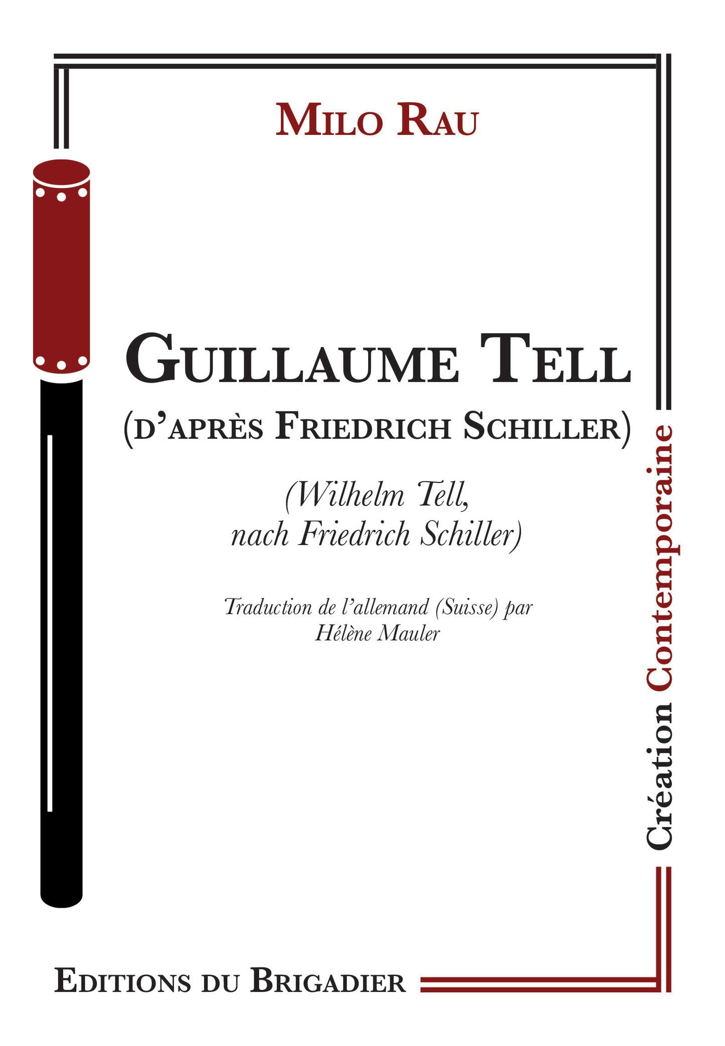 Guillaume Tell, d'après Friedrich Schiller