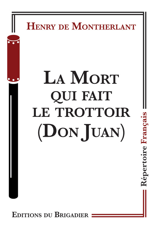 La Mort qui fait le trottoir (Don Juan)