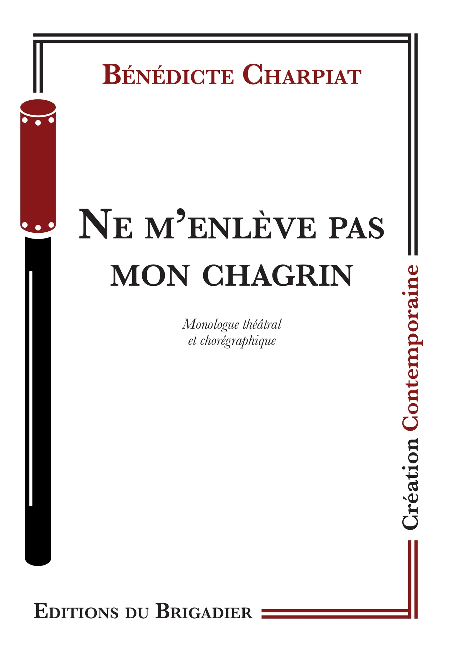 Ne m'enlève pas mon chagrin